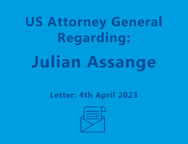 Letter to Hon Merrick B. Garland – 4th April 2023 – Detention of Julian Assange